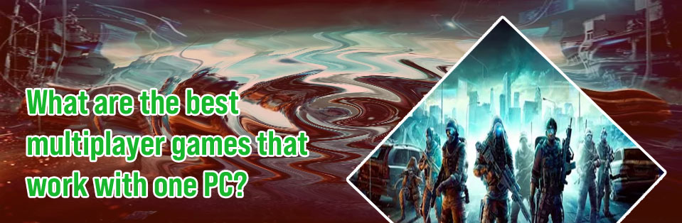 Best computer multiplayer games