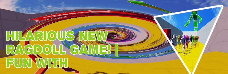 Fun with ragdolls gameplay