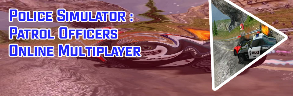 Multiplayer police games