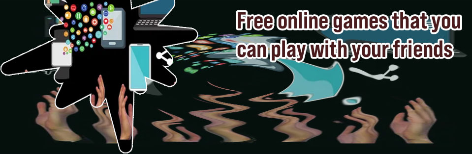 Online games with friends over the internet